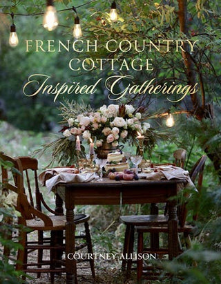 Pre Order French Country Cottage Inspired Gatherings